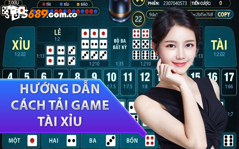 hướng dẫn cách tải game tài xỉu đổi tiền thật