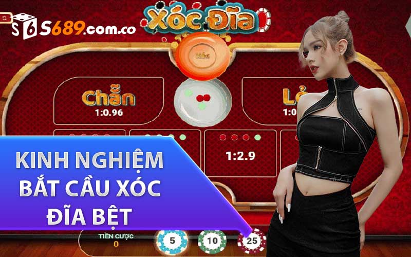 Kinh nghiệm bắt cầu xóc đĩa bệt cho người mới